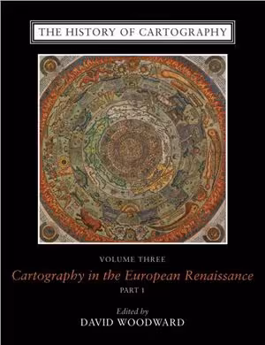 خرید و دانلود نسخه کامل کتاب The History of Cartography. Volume 3. Book 1. Cartography in the European Renaissance