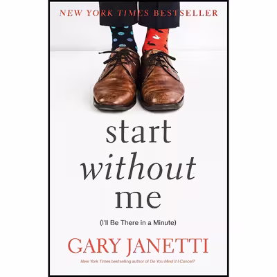 کتاب Start Without Me اثر Gary Janetti انتشارات Holt