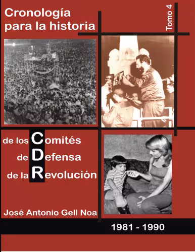 خرید و دانلود نسخه کامل کتاب Cronología para la historia de los Comités de Defensa de la Revolución