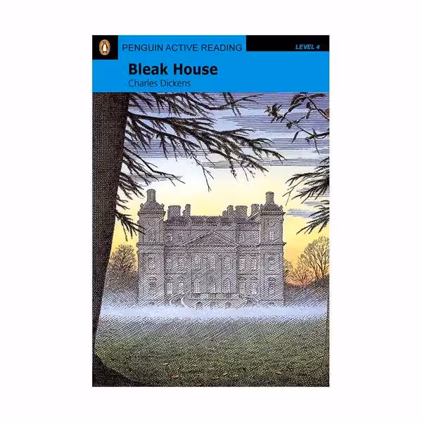 Penguin Active Reading 4 Bleak House داستان پنگوئن اکتیو ریدینگ چهار خانه اندوه