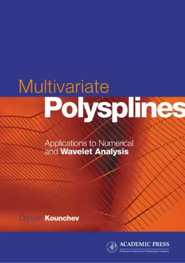 خرید و دانلود نسخه کامل کتاب Multivariate polysplines: applications to numerical and wavelet analysis