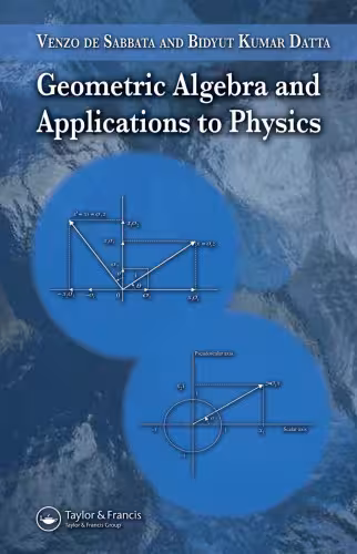 خرید و دانلود نسخه کامل کتاب Geometric algebra and applications in physics