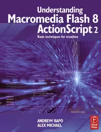 خرید و دانلود نسخه کامل کتاب Understanding Macromedia Flash 8 ActionScript 2: Basic Techniques for Creatives