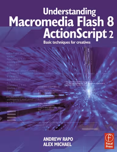 خرید و دانلود نسخه کامل کتاب Understanding Macromedia Flash 8 ActionScript 2: Basic Techniques for Creatives