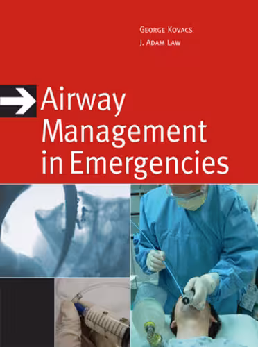 خرید و دانلود نسخه کامل کتاب Airway Management in Emergencies (Red and White Emergency Medicine Series)