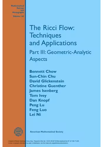 خرید و دانلود نسخه کامل کتاب [Part III: Geometric-Analytic Aspects] The Ricci Flow: Techniques and Applications