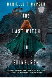 کتاب The Last Witch in Edinburgh