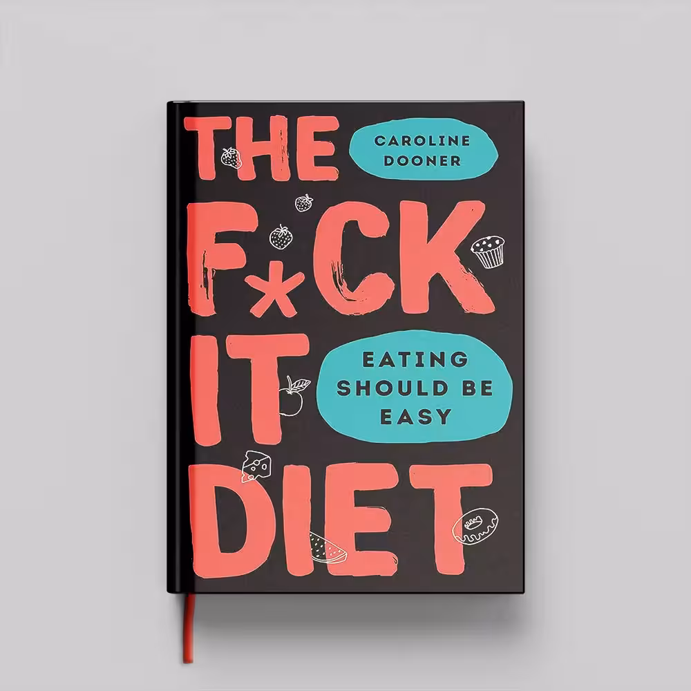 کتاب The fuck it Diet جلد سخت (HARDCOVER)