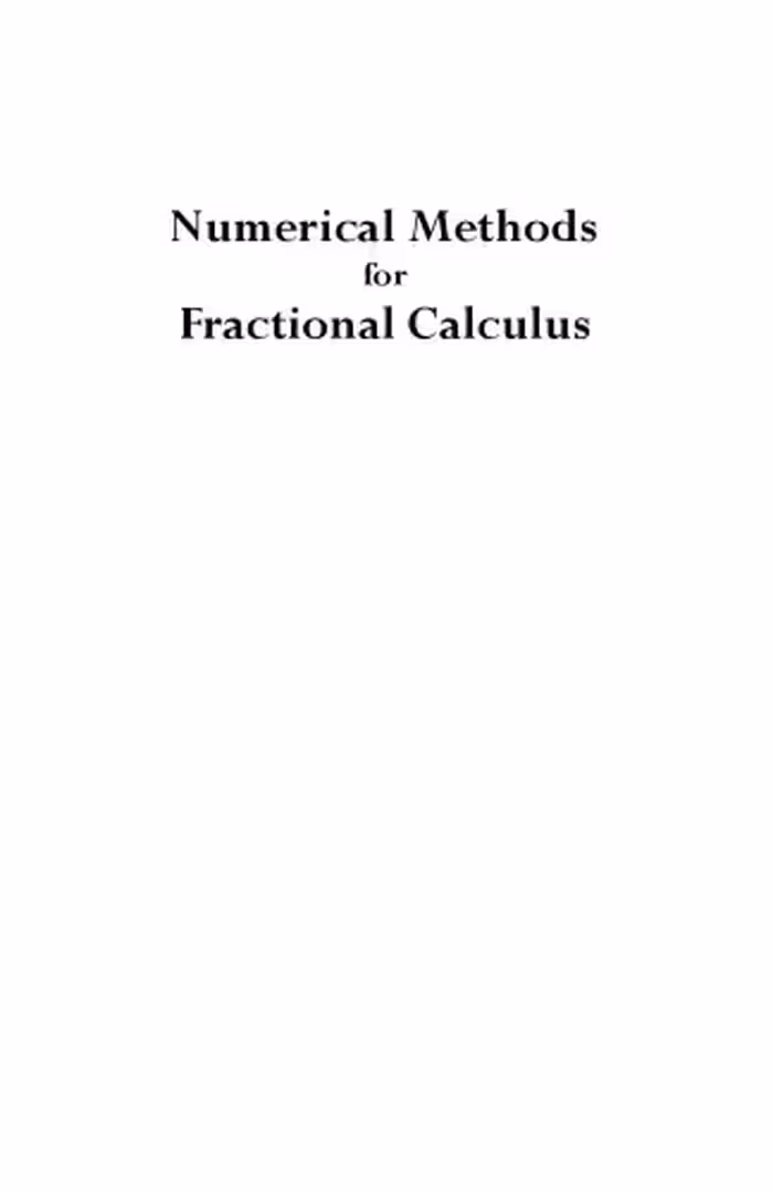 خرید و دانلود نسخه کامل کتاب Numerical methods for fractional calculus