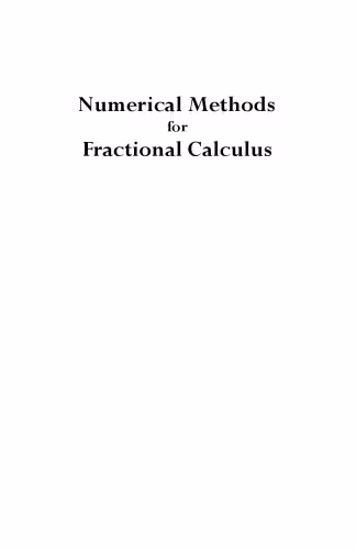 خرید و دانلود نسخه کامل کتاب Numerical methods for fractional calculus