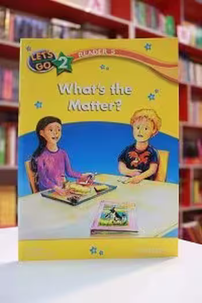 lets go 2 readers 5: What’s the Matter