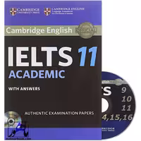 Cambridge Practice Tests for IELTS 11 | کمبریج پرکتیس تستز فور آیلتس 11
