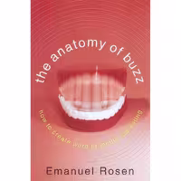 کتاب زبان اصلی The anatomy of Buzz اثر Emanuel Rosen انتشارات Doubleday Business