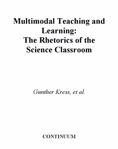 خرید و دانلود نسخه کامل کتاب Multimodal Teaching and Learning (Advances in Applied Linguistics)