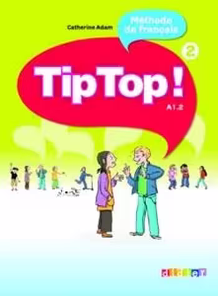 کتاب زبان فرانسه تیپ تاپ Tip Top ! niv.2   Cahier