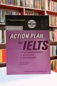 کتاب "طرح اقدام" برای آیلتس جنرال ترینینگ (Action Plan For IELTS General Training)