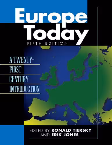 خرید و دانلود نسخه کامل کتاب Europe Today: A Twenty-First Century Introduction