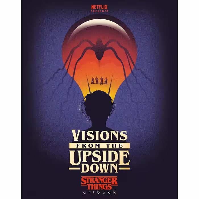 Visions from the Upside Down: Stranger Things Artbook