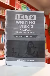 IELTS Writing Task 2 Actual Tests December 2021 to March 2022 – اکچوال رایتینگ تسک 2