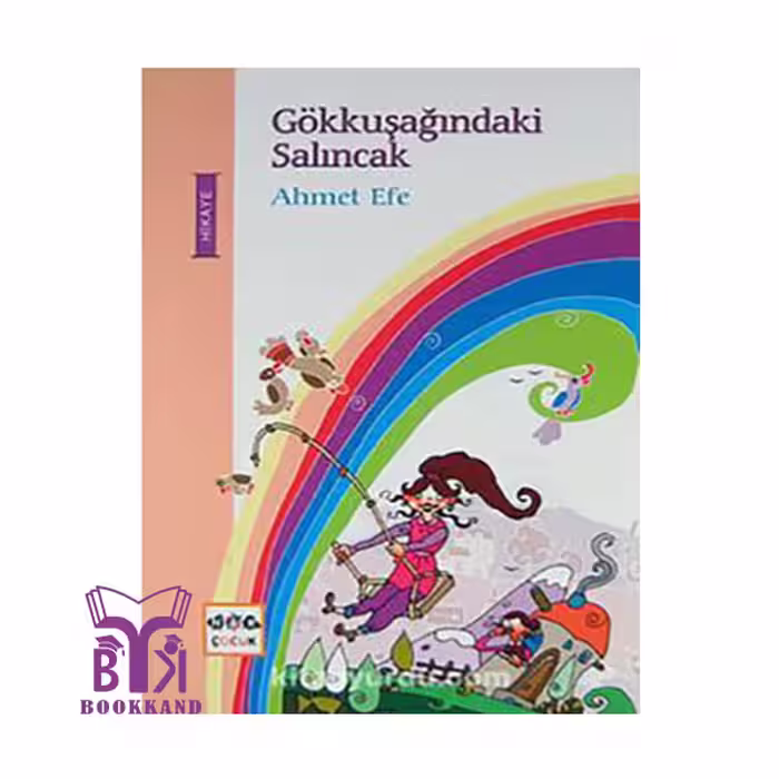 کتاب داستان کوتاه ترکی Gokkusagındaki Salincak تاب رنگین کمان