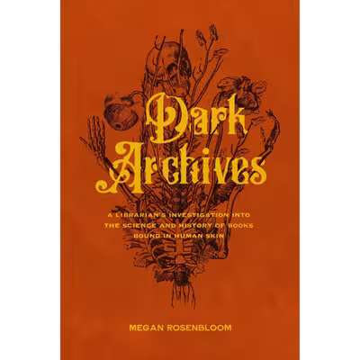 کتاب Dark Archives اثر Megan Rosenbloom انتشارات Macmillan Publishers