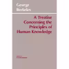 کتاب A Treatise Concerning the Principles of Human Knowledge  اثر George Berkeley and Kenneth P. Winkler انتشارات Hackett Publishing Company, Inc.