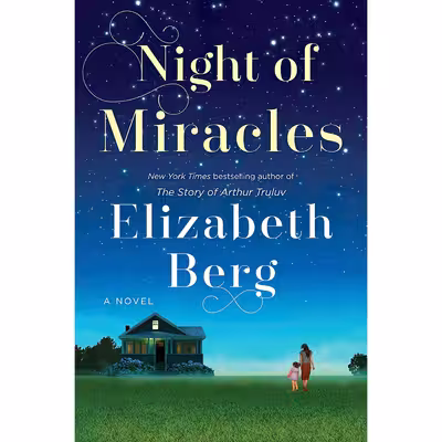 کتاب Night of Miracles اثر Elizabeth Berg انتشارات Random House