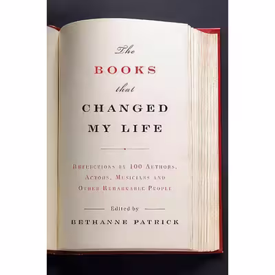 کتاب The Books That Changed My Life اثر Bethanne Kelly Patrick انتشارات Regan Arts.