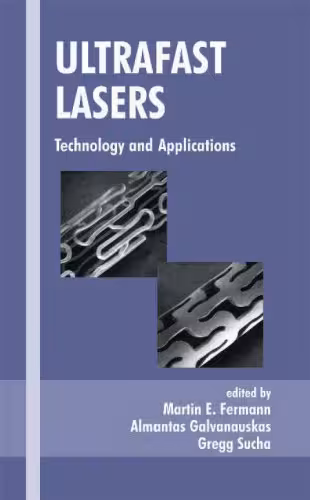 خرید و دانلود نسخه کامل کتاب Ultrafast Lasers: Technology and Applications