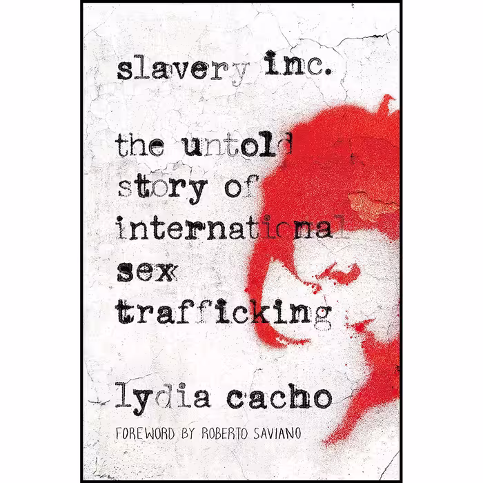کتاب زبان اصلی Slavery Inc اثر Lydia CachoElizabeth Boburg