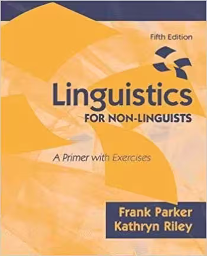 Linguistics FOR NON-LINGUISTS 5th Edition