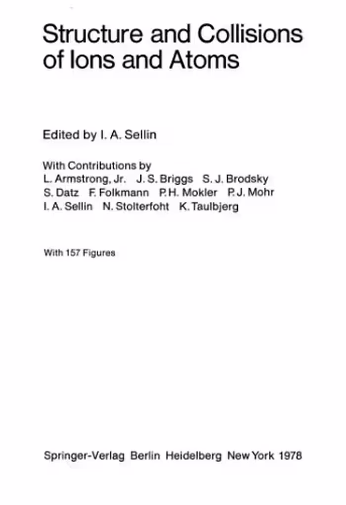 خرید و دانلود نسخه کامل کتاب Structure and Collisions of Ions and Atoms