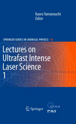 خرید و دانلود نسخه کامل کتاب Lectures on Ultrafast Intense Laser Science 1: Volume 1