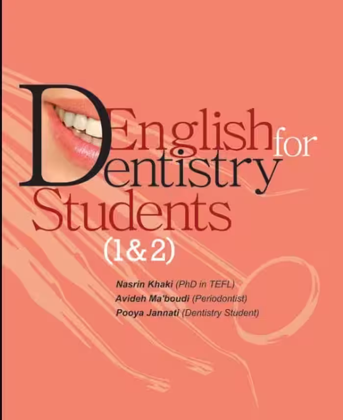 کتاب انگلیسی برای دانشجویان دندانپزشکی 1 و 2 نسرین خاکی | English Dentistry For Students