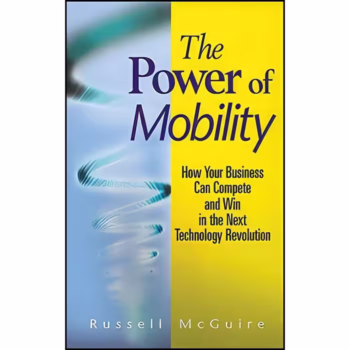 کتاب زبان اصلی The Power of Mobility اثر Russ McGuire