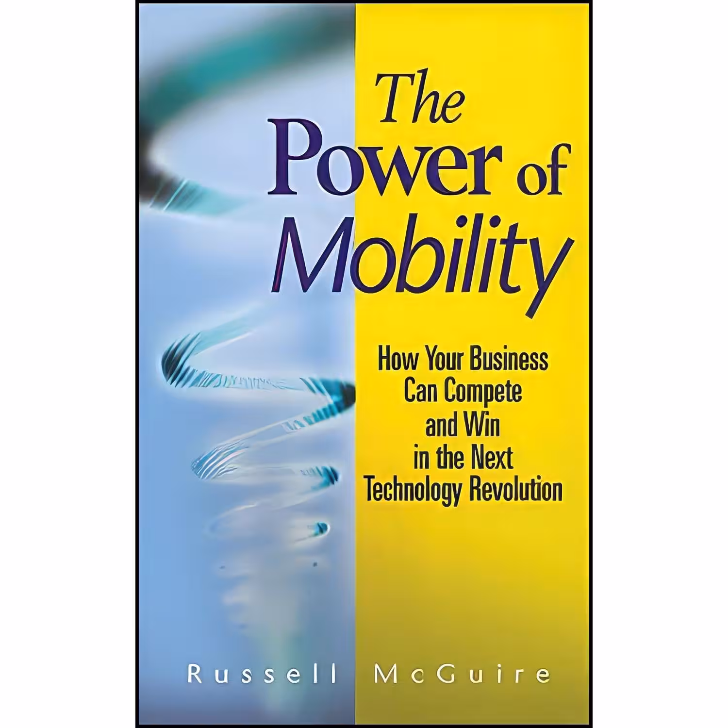 کتاب زبان اصلی The Power of Mobility اثر Russ McGuire