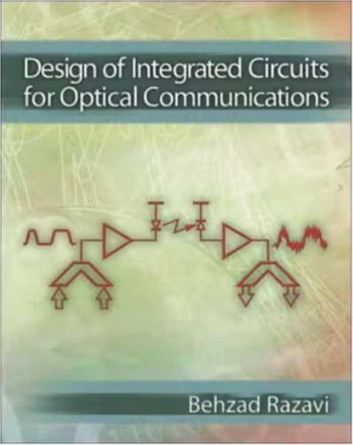 خرید و دانلود نسخه کامل کتاب Design of Integrated Circuits for Optical Communications