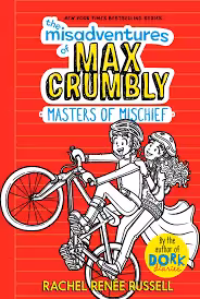 The Misadventures of Max Crumbly 3