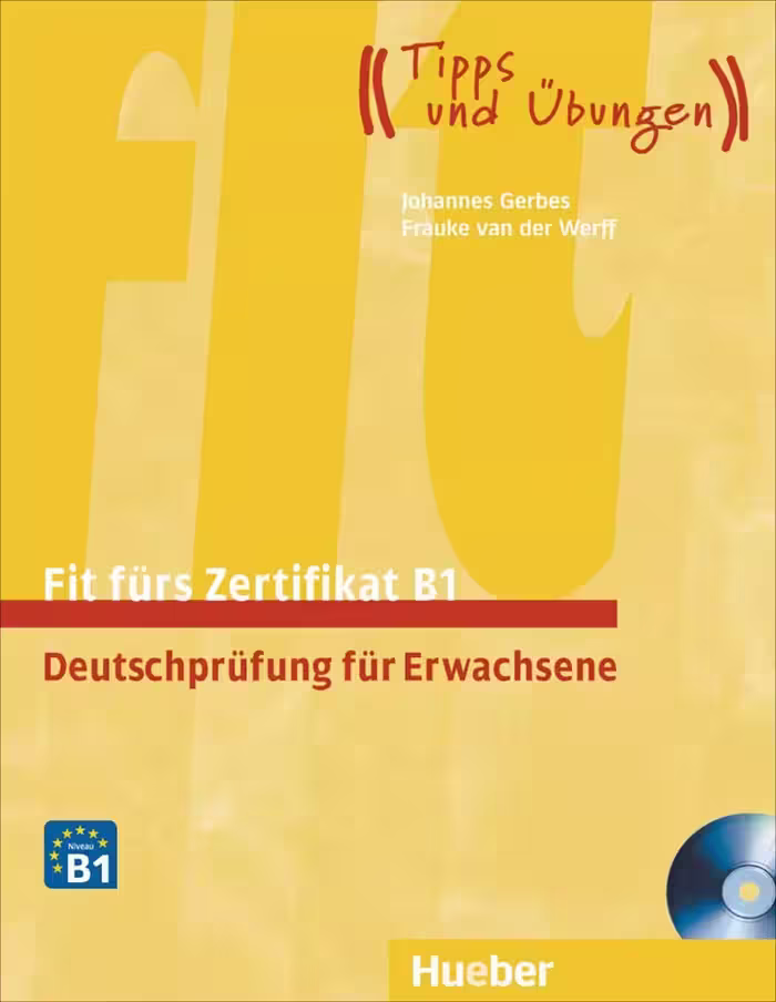 فیت فورس زرتیفیکات B1 | کتاب آزمون آلمانی Fit fürs Zertifikat B1 Deutschprüfung für Erwachsene