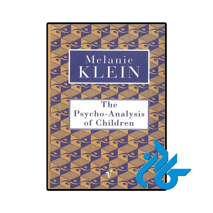 کتاب The Psychoanalysis of Children (رمان روانکاوی کودکان)