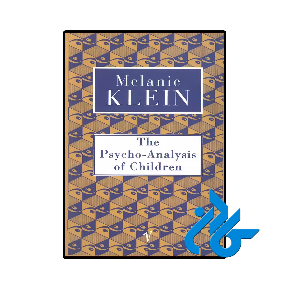 کتاب The Psychoanalysis of Children (رمان روانکاوی کودکان)
