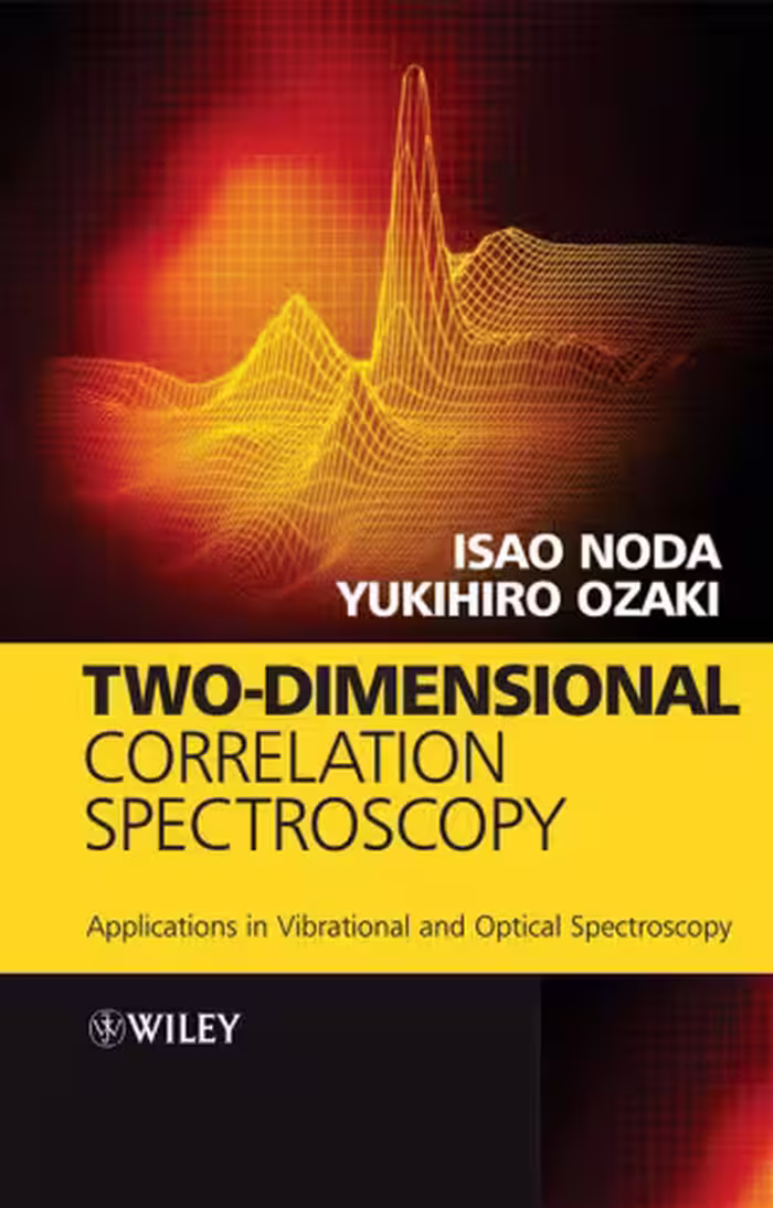 خرید و دانلود نسخه کامل کتاب Two-Dimensional Correlation Spectroscopy: Applications in Vibrational and Optical Spectroscopy