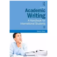 کتاب Academic Writing: A Handbook for International Students (جنگل) اثر استیون بیلی