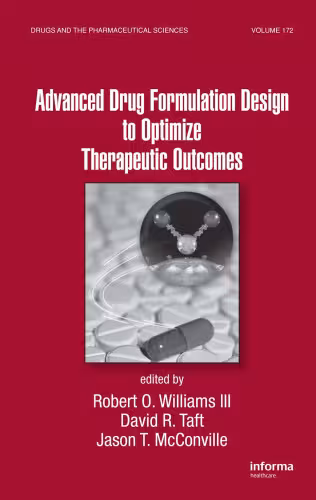 خرید و دانلود نسخه کامل کتاب Advanced Drug Formulation Design to Optimize Therapeutic Outcomes