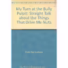 کتاب My Turn at the Bully Pulpit اثر Greta Van Susteren and Elaine Lafferty انتشارات Crown Publishers