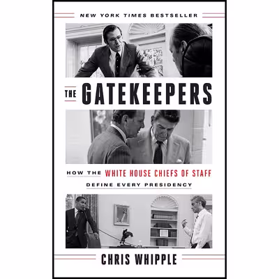 کتاب The Gatekeepers اثر Chris Whipple انتشارات Crown