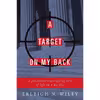 کتاب A Target on my Back اثر Erleigh N. Wiley انتشارات Skyhorse