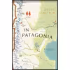 کتاب In Patagonia اثر Bruce Chatwin انتشارات Vintage Classics