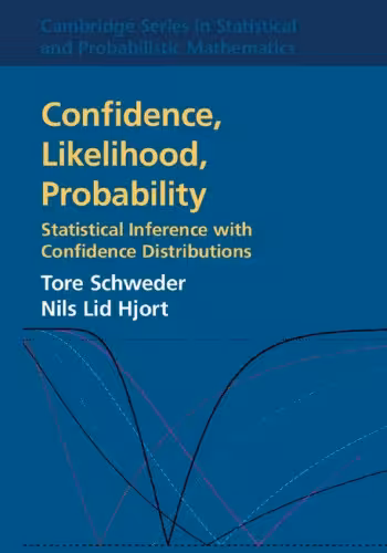 خرید و دانلود نسخه کامل کتاب Confidence, Likelihood, Probability: Statistical Inference with Confidence Distributions