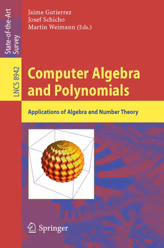 خرید و دانلود نسخه کامل کتاب Computer Algebra and Polynomials: Applications of Algebra and Number Theory